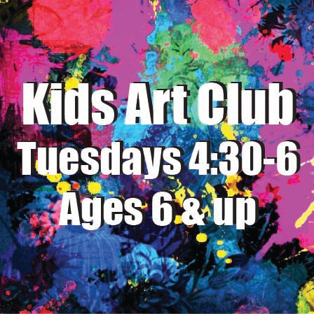 4:30-6 Tuesdays - Kids Art Club