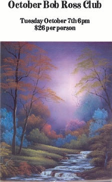 10.07.25 6pm October Bob Ross Club