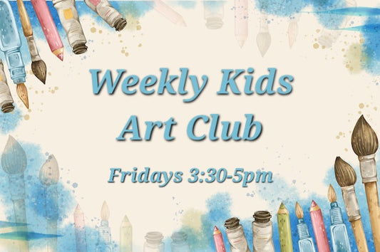 3:30-5 Fridays - Weekly Kids Art Class